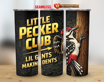 Gobelet droit 20 oz emballé pour homme, PNG sans couture Little Pecker Club, humour sarcastique à sublimation | Téléchargement instantané Mari ou petit ami