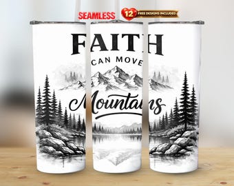 La foi peut déplacer des montagnes Emballage de verre droit de 20 oz PNG Citation chrétienne Sublimation transparente | Téléchargement instantané religieux