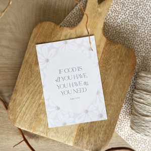 God is all you need /Karte /A6 ,Blumen,Geburtstag ,Geschenk,Feier,Gratulieren,Wünsche,Aufmerksamkeit,Taufe,christlich,Vers