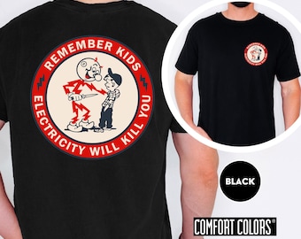 Electrician Shirt Funny, Lineman Shirt Vintage, Remember Kids Electricity Will Kill You Tee, Electrician Gift, Trade Worker Shirt