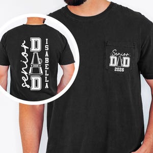 Senior Cheer Dad T-Shirt: Comfort Colors 100% Cotton Tee