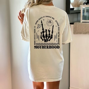 Motherhood Rocks Me Comfort Colors T-Shirt: Front & Back Design