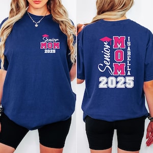 Senior Mom 2025 Shirt: Comfort Colors Graduation Tee