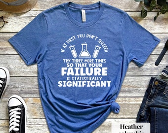 Funny Science Shirt, Scientist Shirt, Scientist Gift, Science t-shirt, Science Lover, Nerdy Shirt, Geek Shirt, Science Teacher, Science Gift