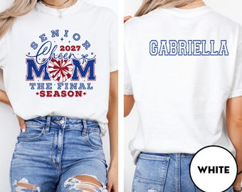 Senior Cheer Mom Shirt 2027, The Final Season Cheer Mom Tee, Senior Cheerleader Mom Shirt, Class of 2027 Cheer Mom Gift
