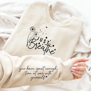 Just Breathe Sweatshirt, Inspirational Quotes, Mom Life Hoodie, Yoga Sweater, Positive Crewneck, Mothers Day Gifts, Trendy Gifts For Her