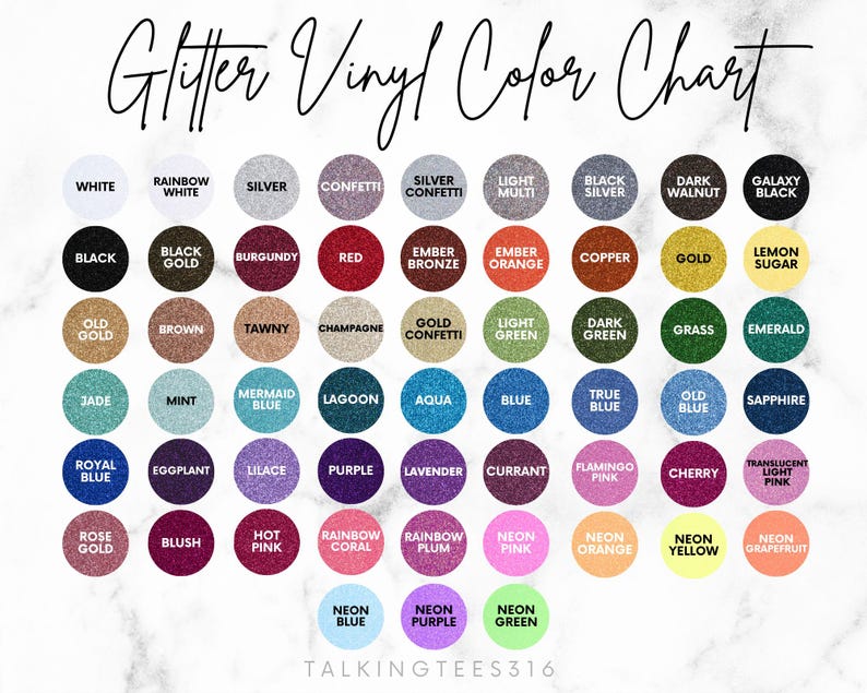 May include: A glitter vinyl colour chart displaying a range of colours, such as white, black, red, gold, blue, and pink. The chart is labelled "Glitter Vinyl Color Chart" and includes the text "TALKINGTEES316".