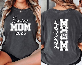 Senior Mom 2025 Shirt: Proud Graduation Family Tee