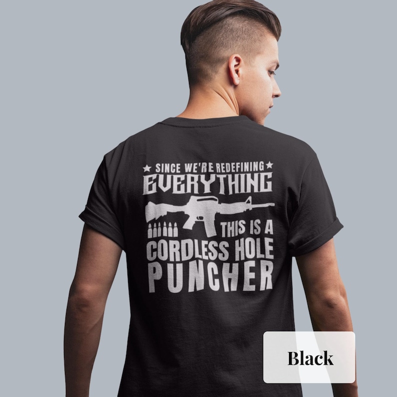 Cordless Hole Puncher T-Shirt: Political Freedom Shirt image 1