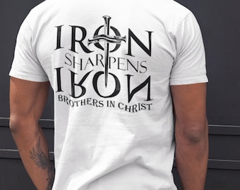 Iron Sharpens Iron Shirt: Christian Tee for Men