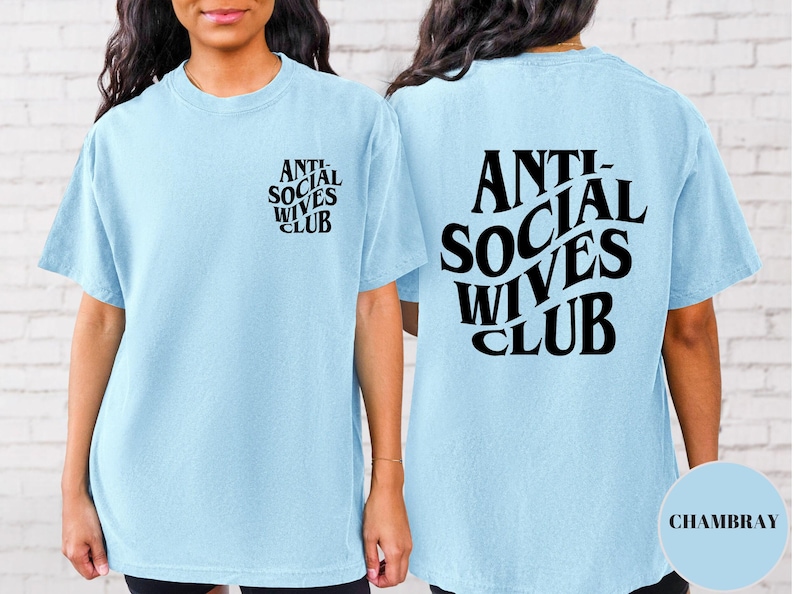 Anti Social Wives Club Comfort Colors T-Shirt: Funny Wife Gift Bild 2