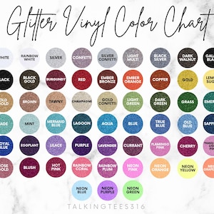 May include: A color chart for glitter vinyl with a variety of colors, including white, black, red, gold, blue, and pink. The chart includes the text "Glitter Vinyl Color Chart" and the seller's name, "TALKINGTEES316".