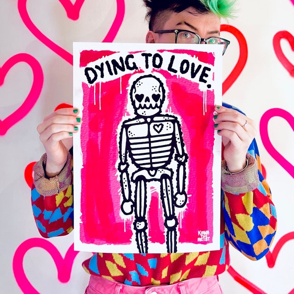 Dying To Love Art Print // Kiana The Artist