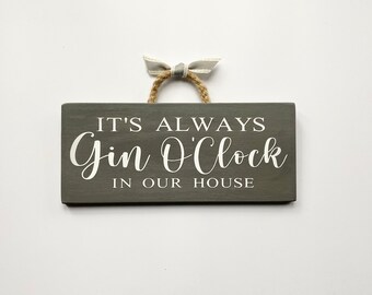 Gin O clock Grey Wood Sign