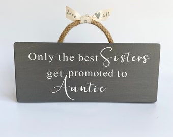 Sisters Wood Sign - Auntie Wood Sign