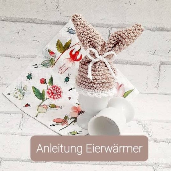 KNITTING INSTRUCTIONS German egg warmer instructions for knitting rabbit ears and crocheting a little PDF file, DIY Easter decorations, spring,