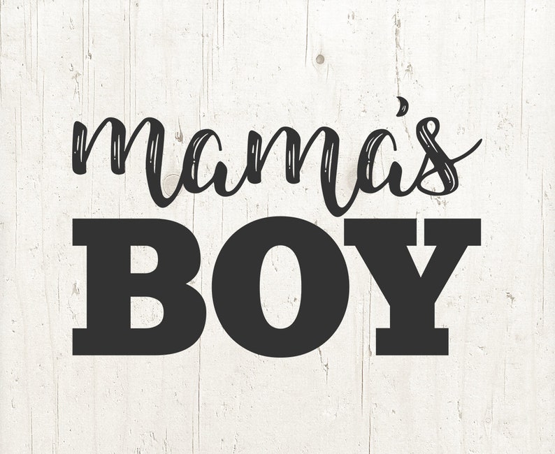 Download Mama's Boy svg Newborn svg dxf and png Baby SVG Boy | Etsy