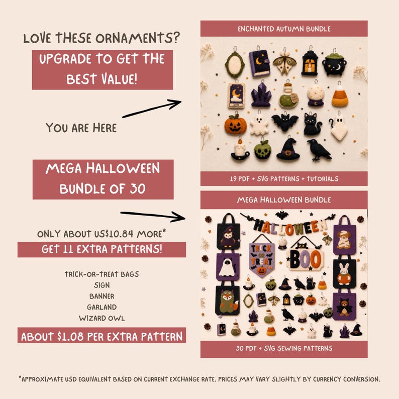 May include: A digital graphic comparing two craft pattern sets. The top section shows 19 felt ornaments including a pumpkin, ghost, and bat. The bottom section displays a mega bundle of 30 patterns featuring trick-or-treat bags, a banner, and signs.