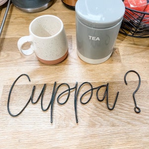 Wire Words | Cuppa? | Bespoke Wall Words | Wire Wall Art | Wall Quotes & Sayings