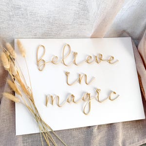 Wire Words | believe in magic | Bespoke Wall Words | Wire Wall Art | Wall Quotes & Sayings