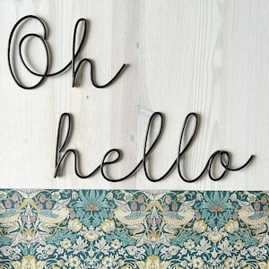 Wire Words | Oh hello | Bespoke Wall Words | Wire Wall Art | Wall Quotes & Sayings
