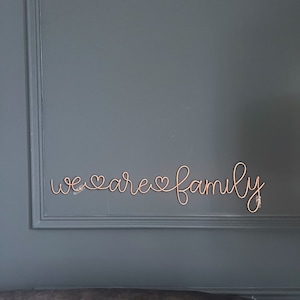 Wire Words | we are family | Bespoke Wall Words | Wire Wall Art | Wall Quotes & Sayings