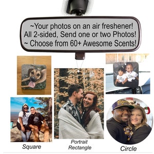 May include: Air freshener with customizable photo options. The image shows examples of square, portrait rectangle, and circle-shaped air fresheners. Text on the mirror reads: "Your photos on an air freshener! All 2-sided, Send one or two Photos! Choose from 60+ Awesome Scents!"