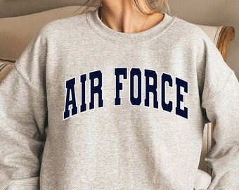 Air Force Unisex Sweatshirt or Hoodie, Air Force College style Sweatshirt, Air Force Army Sweater, Vintage Crewneck, Gift for Air Force