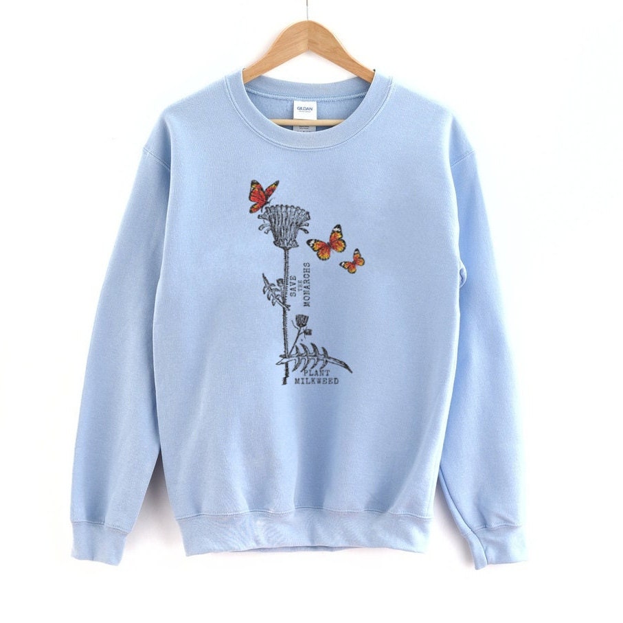 Save the Monarchs Plant Milkweed Sweatshirt Save the Monarch - Etsy