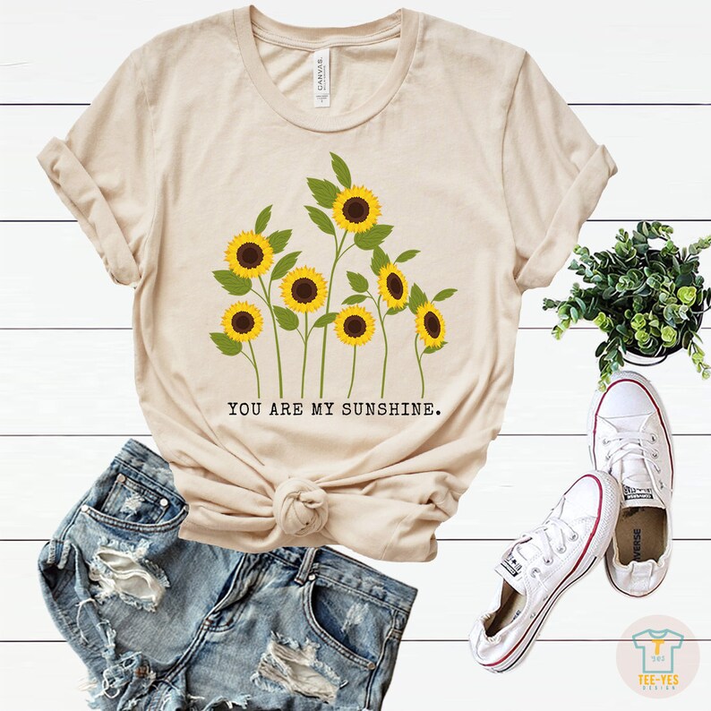 You Are My Sunshine T Shirt, Sunflower Tshirt,sunflower Lover, Graphic