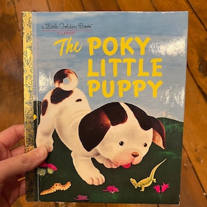 A Little Golden Book Classic, The Poky Little Puppy, 1942/1970 Copyright, Randomhouse Inc., USA Printed