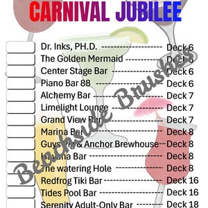 May include: A colorful bar crawl list for the Carnival Jubilee cruise ship. The list includes bar names like "Dr. Inks, PH.D." and "Redfrog Tiki Bar", with corresponding deck numbers. The title "Bar Crawl On CARNIVAL JUBILEE" is at the top.
