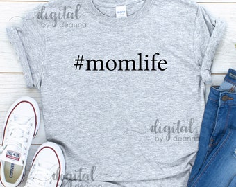 Mom Life, #MomLife, SVG, JPG, PNG, Shirt, digitaler Download, Aufkleber