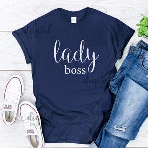 Lady Boss,  #LadyBoss, SVG, JPG, PNG, Shirt, digital download, decal