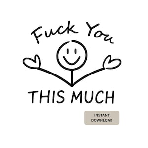 Lustige Stickman digitaler Download sarkastisches Bild Ich vögele dich so viel SVG PNG JPG