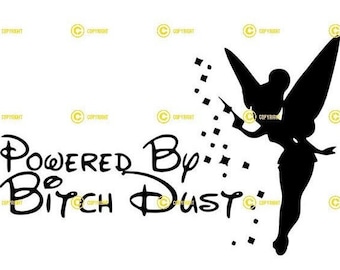 Powered By Bitch Dust in Black & Pink DIGITAL IMAGES Svg Png Jpg Download Print Cut Sublimate Tshirt, mugs pixie dust glitter fairy magic
