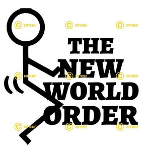 Fuck The New World Order 2 Estilos IMÁGENES DIGITALES Svg Png Jpg Descargar corte imprimir Ponerse camisetas, tazas, letreros, sombreros Craft diy cricut Politics