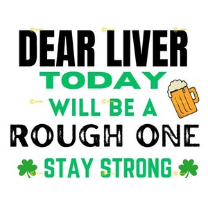 Caro fegato oggi sarà un rude soggiorno forte immagine digitale SVG PNG JPG Scarica stampa taglio sublimato tshirt St Patricks Day leprechaun
