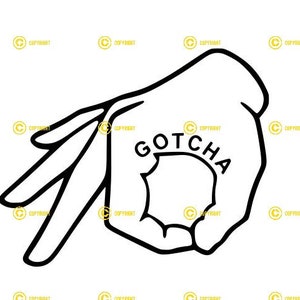 Gotcha Hand IMAGEM DIGITAL svg png jpg Baixar impressão corte sublimado Sarcástico Dizendo adesivo engraçado sinal adesivo para carro camiseta foda-se o dedo
