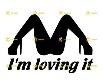 I&#39;m Loving It DIGITAL IMAGES svg, png and jpg Download print cut sublimate Put on tshirt, mugs, hat, bags, signs McDonalds craft funny diy