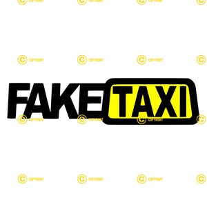 Fake Taxi digital image SVG PNG JPG Download cut print sublimate tshirts, signs, mugs. Funny sayings sign bumper sticker cars trucks travel