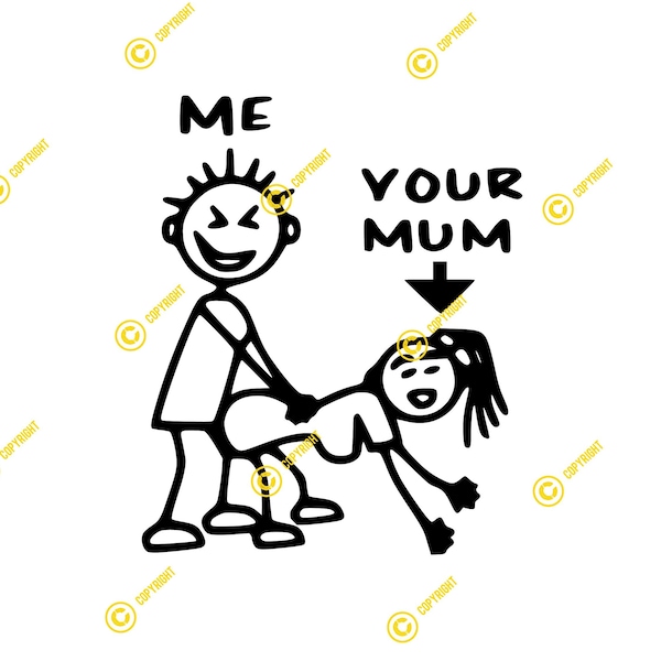 Stickman Me Your Mom DIGITAL DOWNLOAD IMAGE Svg Png Jpg Download print cut sublimate Put on tshirt, mugs, hat, bags, signs Funny crafts diy