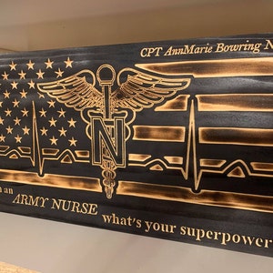 Army Nurse Appreciation Plaque Rustic Flag (What’s your superpower?)