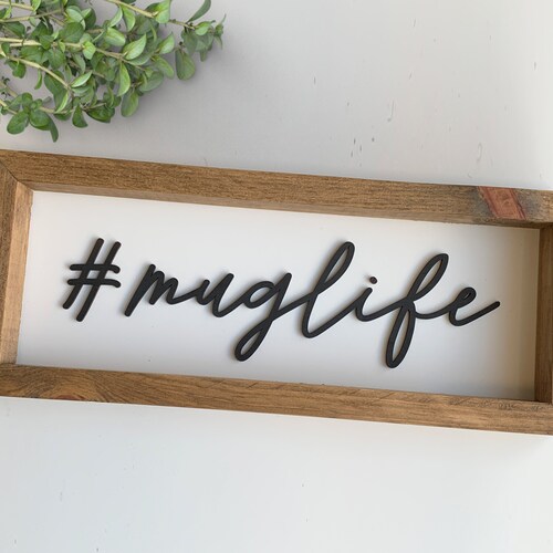 Mug Life Coffee Bar Sign Black Coffee Bar Sign Wood Kitchen Etsy