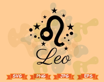 Leo Zodiac Svg Leo Sign Svg Leo Zodiac sign Svg Leo Horoscope Svg Leo Astrology Svg Leo Astrology signs Svg bundle Leo svg png jpg