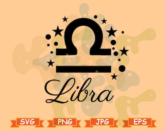 Libra Zodiac Svg Libra Sign Svg Libra Zodiac sign Svg Libra Horoscope Svg Astrology Svg Libra Astrology sign Svg bundle Libra svg png jpg