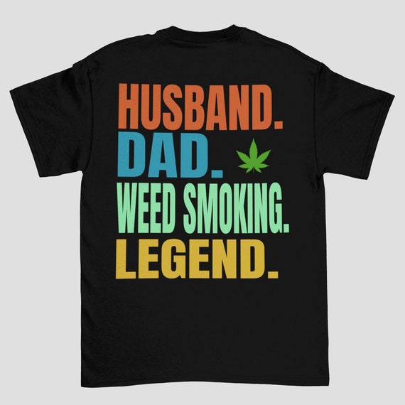 Download Husband Dad Weed Smoking Legend Png World S Dopest Dad Etsy