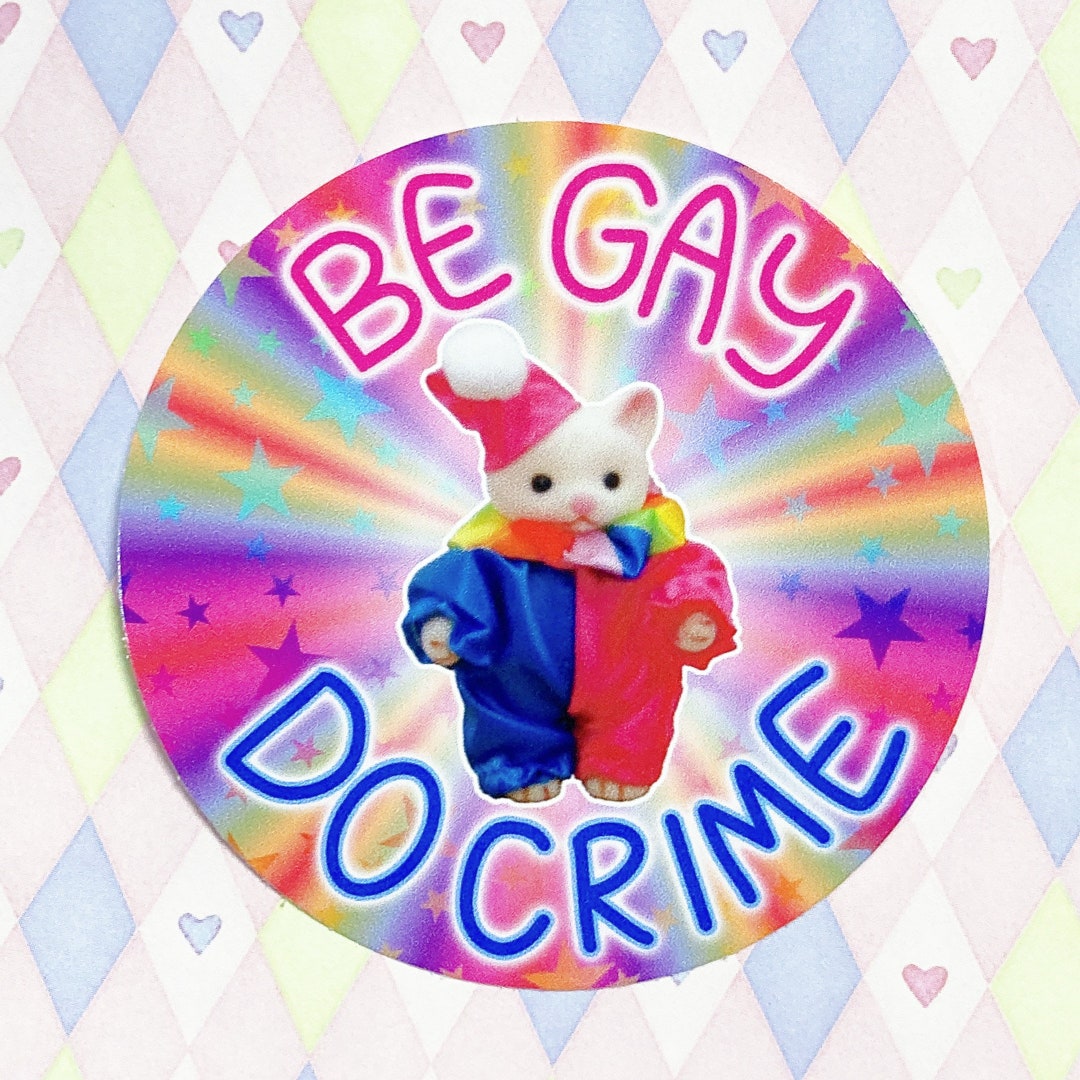 Be Gay Do Crime Rainbow Lgbt Plush Cat Vinyl Sticker! (3") - Etsy