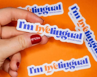 I'm Byelingual Waterproof Sticker