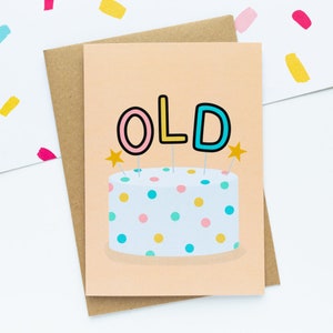 Ancienne carte de voeux d'anniversaire A6 - carte d'anniversaire coquine - carte vous êtes vieux - carte de gâteau d'anniversaire - carte quel âge - carte d'anniversaire drôle - carte des 40 ans